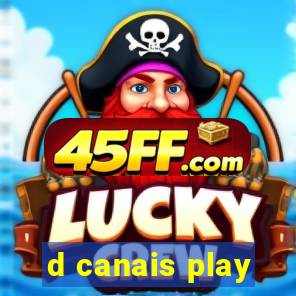 d canais play
